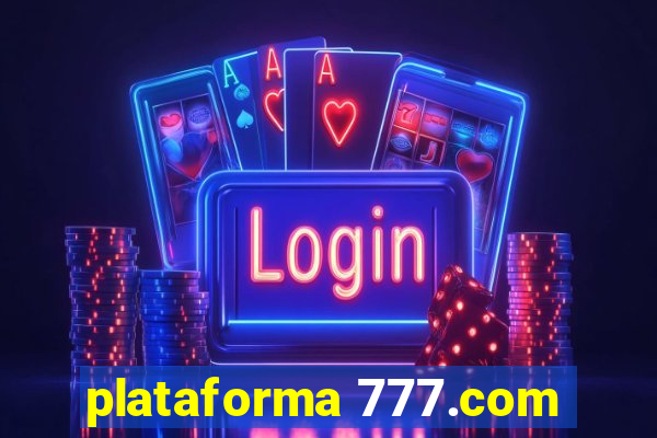 plataforma 777.com